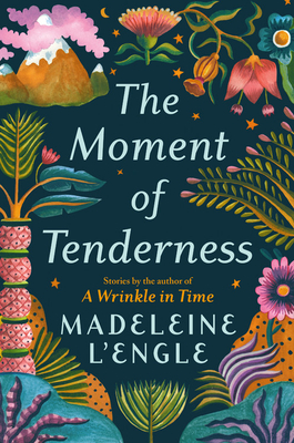 The Moment of Tenderness (Hardcover)