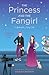 The Princess and the Fangirl (Once Upon a Con, #2)