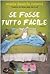 Se fosse tutto facile by Maria Daniela Raineri