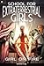 School for Extraterrestrial Girls #1: Girl on Fire