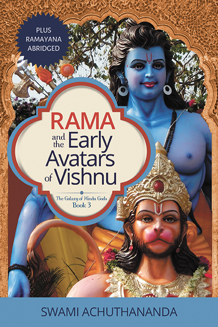 Rama and the Early Avatars of Vishnu (The Galaxy of Hindu Gods, #3)