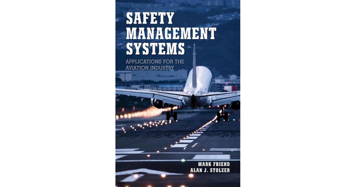 Safety Management Systems Applications for the Aviation Industry by