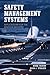 Safety Management Systems by Mark A. Friend