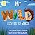 My Wild First Day of School by Dennis Mathew