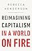 Reimagining Capitalism in a...