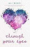 Through Your Eyes
