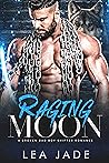 Raging Moon