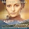 This Treacherous Journey by Misty M. Beller