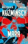 Mara by Małgorzata Kuźmińska
