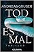 Todesmal by Andreas Gruber