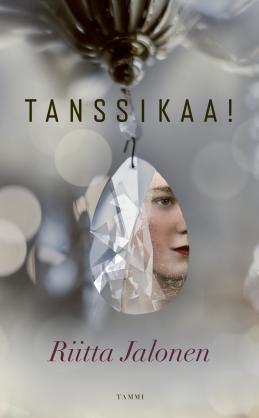 Tanssikaa! (Paperback)