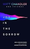 Joy in the Sorrow...