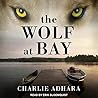 The Wolf at Bay by Charlie Adhara
