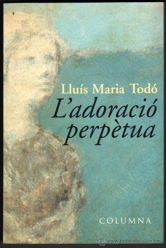 L'adoració perpètua (Hardcover)