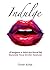 Indulge 25 Indulgences to U...