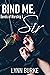 Bind Me, Sir (Bonds of Worship, #1) by Lynn Burke