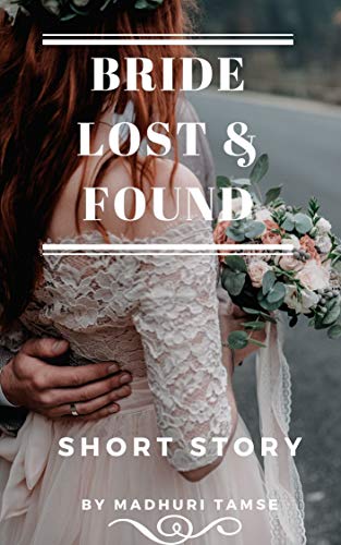 Bride Lost & Found (The Bride, #1)
