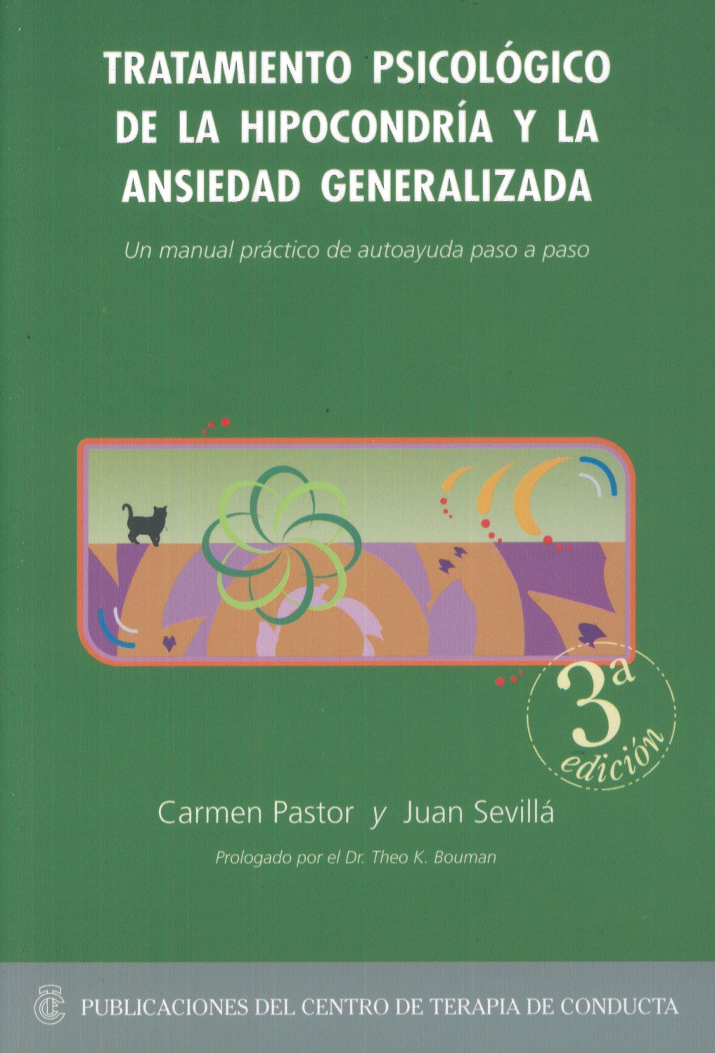 Tratamiento psicológico de la hipocondría y la ansiedad generalizada (Paperback)