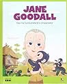 Jane Goodall (Micii mei eroi #14) Jane Goodall (Micii mei eroi #14)