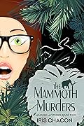 The Mammoth Murders