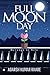 Full Moon Day  by Adarsh Kumar Khare