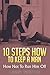 10 Steps How To Keep A Man: How Not To Run Him Off (Relationship Advice For Couples With Communication Problems And Trust Issues)