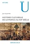 Histoire Culturelle de la France Au XIXe siècle Histoire Culturelle de la France Au XIXe siècle