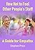 How Not to Feel Other Peopl...