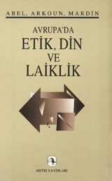 Avrupa'da Etik, Din ve Laiklik (Paperback)