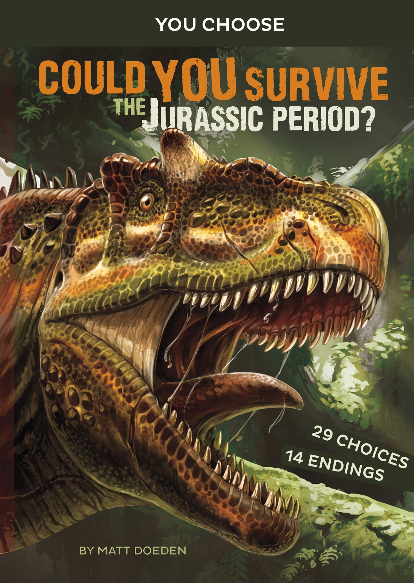 Could You Survive the Jurassic Period? (You Choose: Prehistoric Survival)