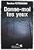 Donne-moi tes yeux