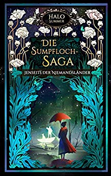 Jenseits der Niemandsländer (Sumpfloch-Saga, #9.2)
