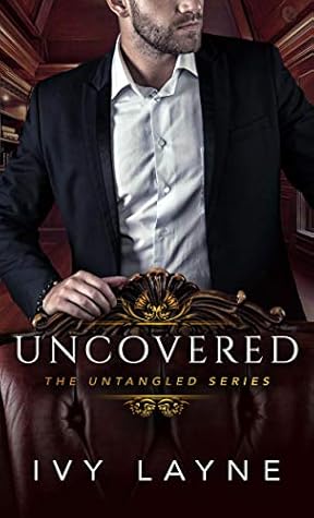 Uncovered (Untangled, #3)