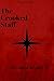 The Crooked Staff: The Path...