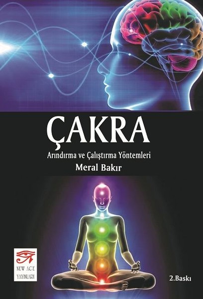Çakra: Arınma ve Çalıştırma Yöntemleri (Paperback)