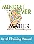Mindset Over Matter: Master...