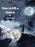 How to Kill a Demon: (Part ...