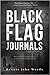 Black Flag Journals: One Soldier's Experience in America's Longest War