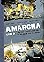 A Marcha, Livro 2