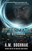 Aftermath of Defiance: Volume Two of the Magical Bond Series