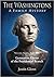 The Washingtons: Volume 7, Part 1 - Generation Eleven of the Presidential Branch (The Washingtons: A Family History)
