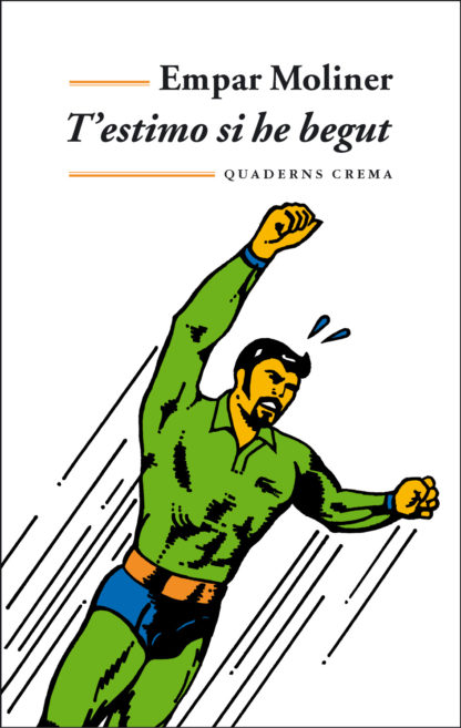 T'estimo si he begut (Paperback)