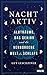 Nachtaktiv: Albträume, das Gehirn und die verborgene Welt des Schlafs