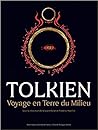 Tolkien. Voyage e...