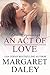 An Act of Love (New Beginni...