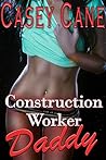 Construction Worker Daddy (Primal Alphas #1)