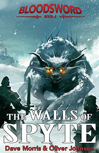 The Walls of Spyte (Blood Sword)