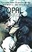 Opal by Jennifer L. Armentrout Opal by Jennifer L. Armentrout