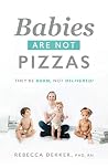 Babies Are Not Pi...
