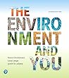 Environment and You Plus Mastering Environmental Science with Pearson eText, The -- Access Card Package (3rd Edition) (What's New in Environmental Science)